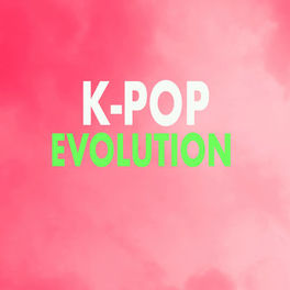 K-Pop Evolution
